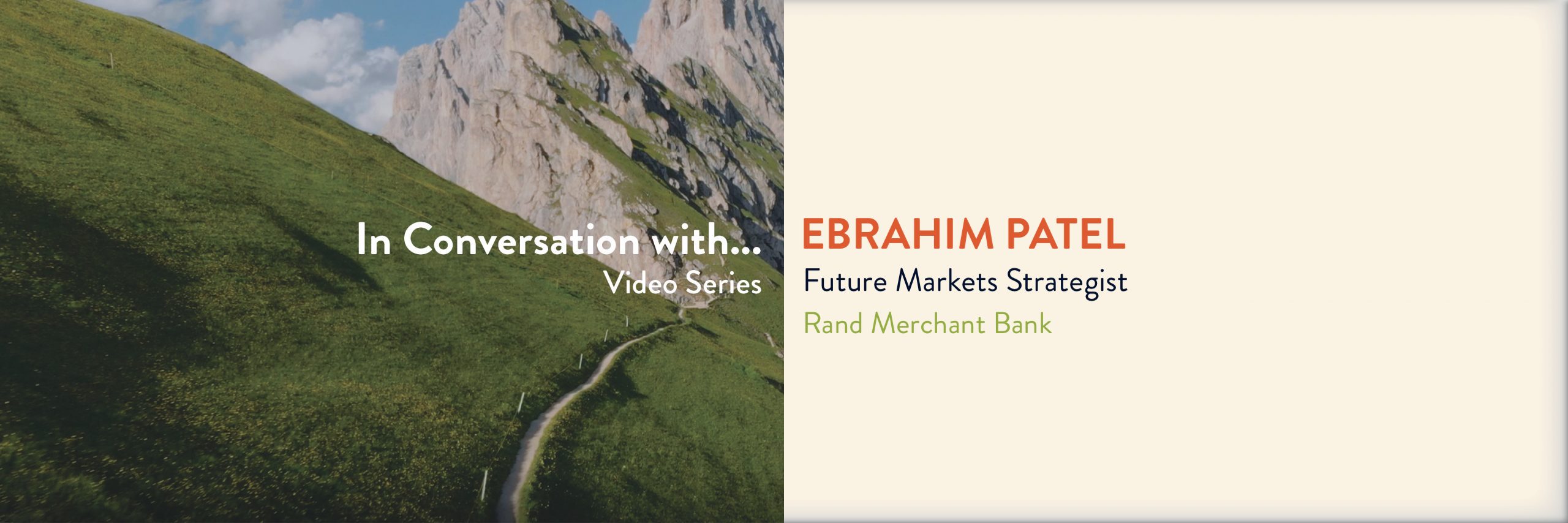 In Conversation With.. Video Series: Ebrahim Patel
