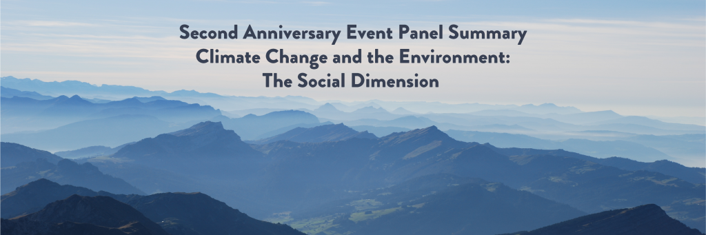 Second Anniversary Event Summary: Climate Change and the Environment, the Social Dimension