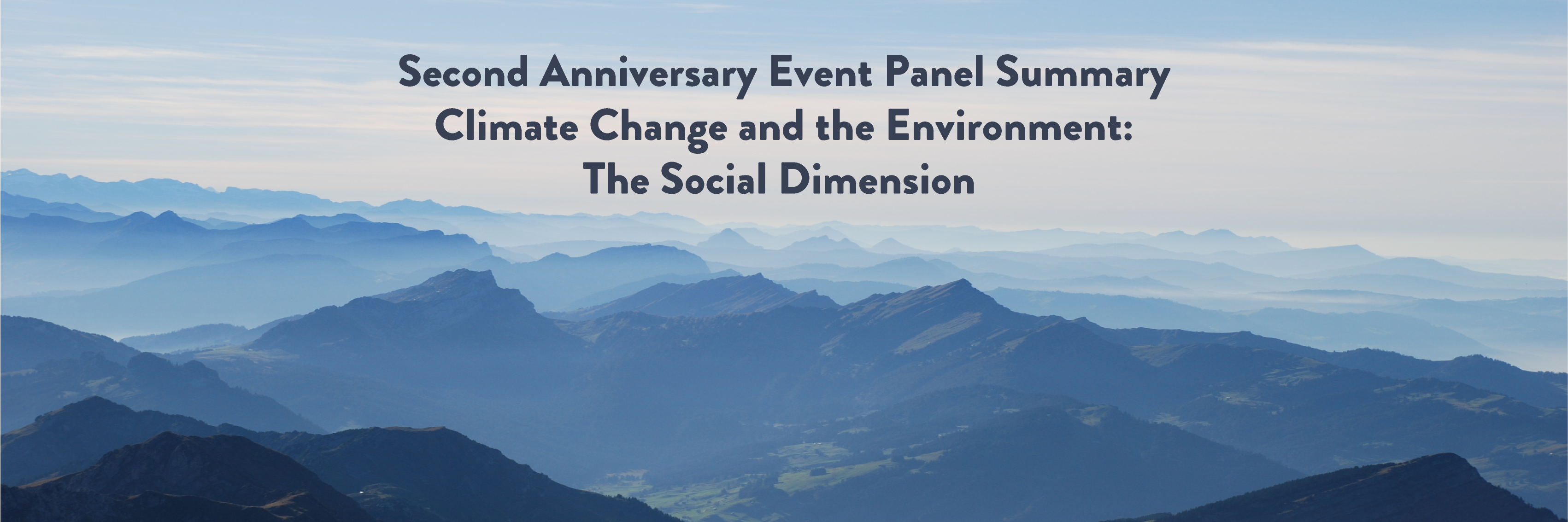 Second Anniversary Event Summary: Climate Change and the Environment, the Social Dimension